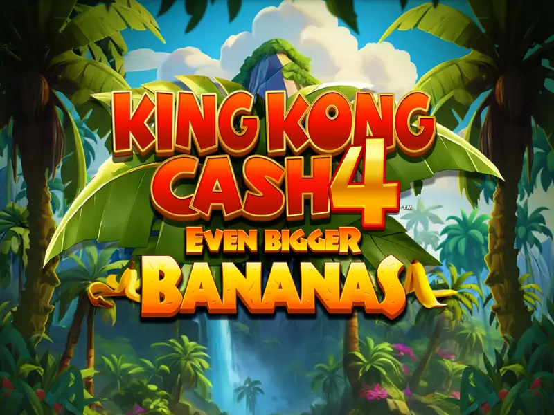bet377 King Kong Cash Even Bigger Bananas 4